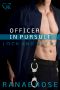 [Lock and Key 03] • Officer in Pursuit